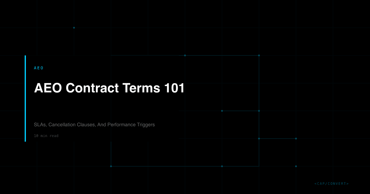 AEO Contract Terms 101: SLAs, Cancellation Clauses, And Performance Triggers