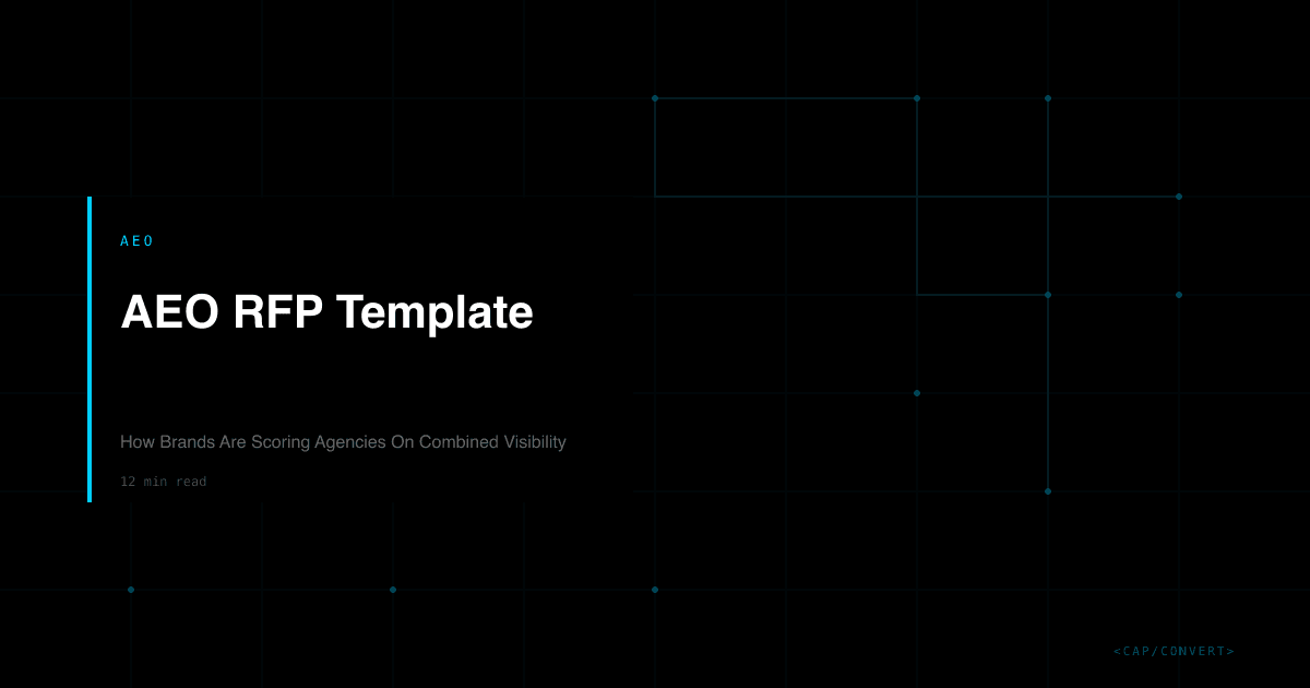 AEO RFP Template: How Brands Are Scoring Agencies On Combined Visibility