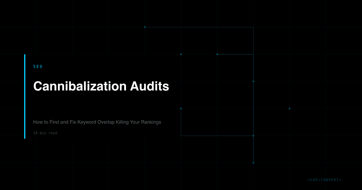 Cannibalization Audits: How to Find and Fix Keyword Overlap Killing Your Rankings