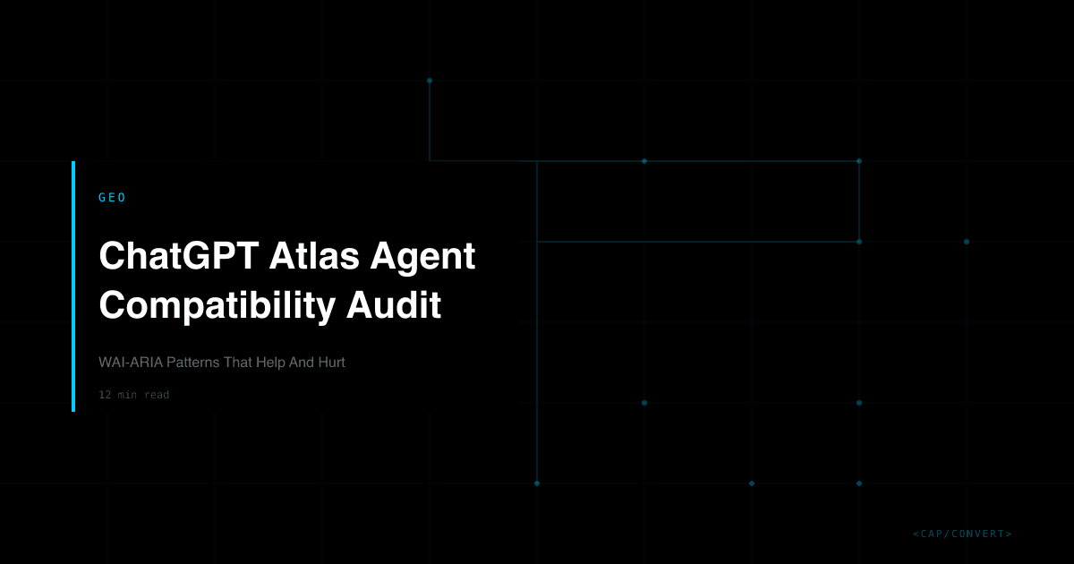 ChatGPT Atlas Agent Compatibility Audit: WAI-ARIA Patterns That Help And Hurt