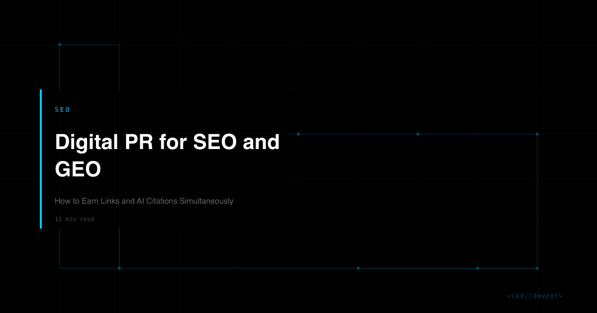 Digital PR for SEO and GEO: How to Earn Links and AI Citations Simultaneously