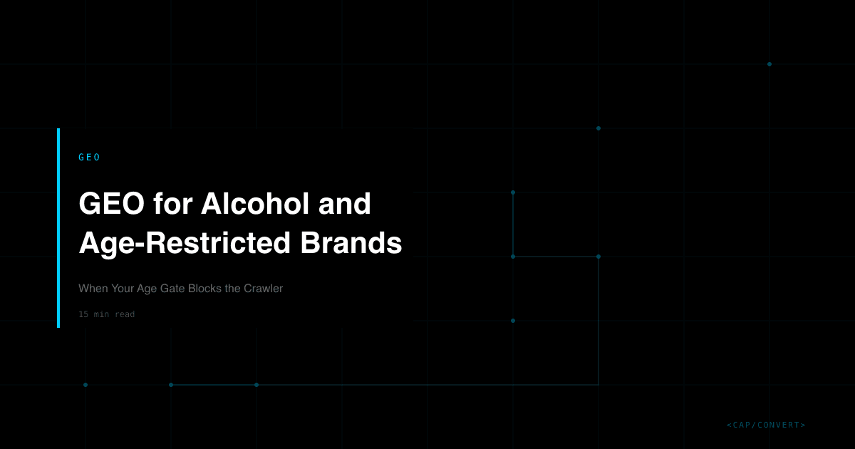 GEO for Alcohol and Age-Restricted Brands: When Your Age Gate Blocks the Crawler