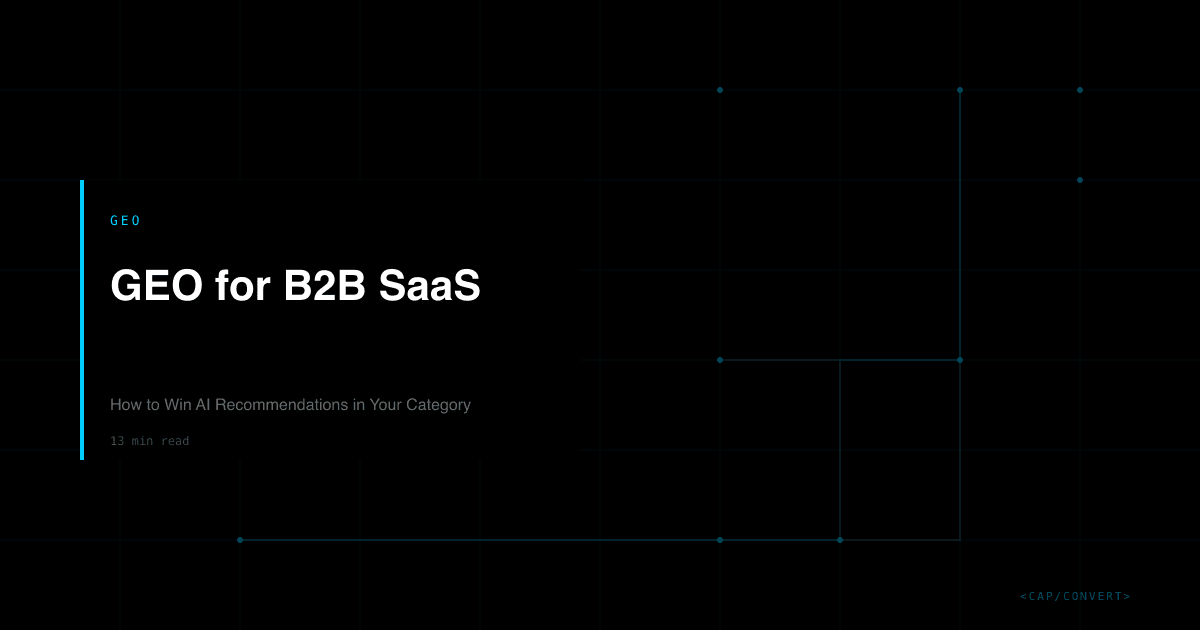 GEO for B2B SaaS: How to Win AI Recommendations in Your Category