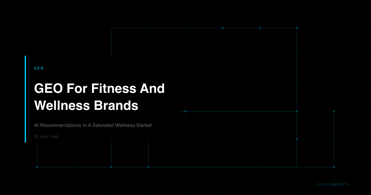 GEO For Fitness And Wellness Brands: AI Recommendations In A Saturated Wellness Market