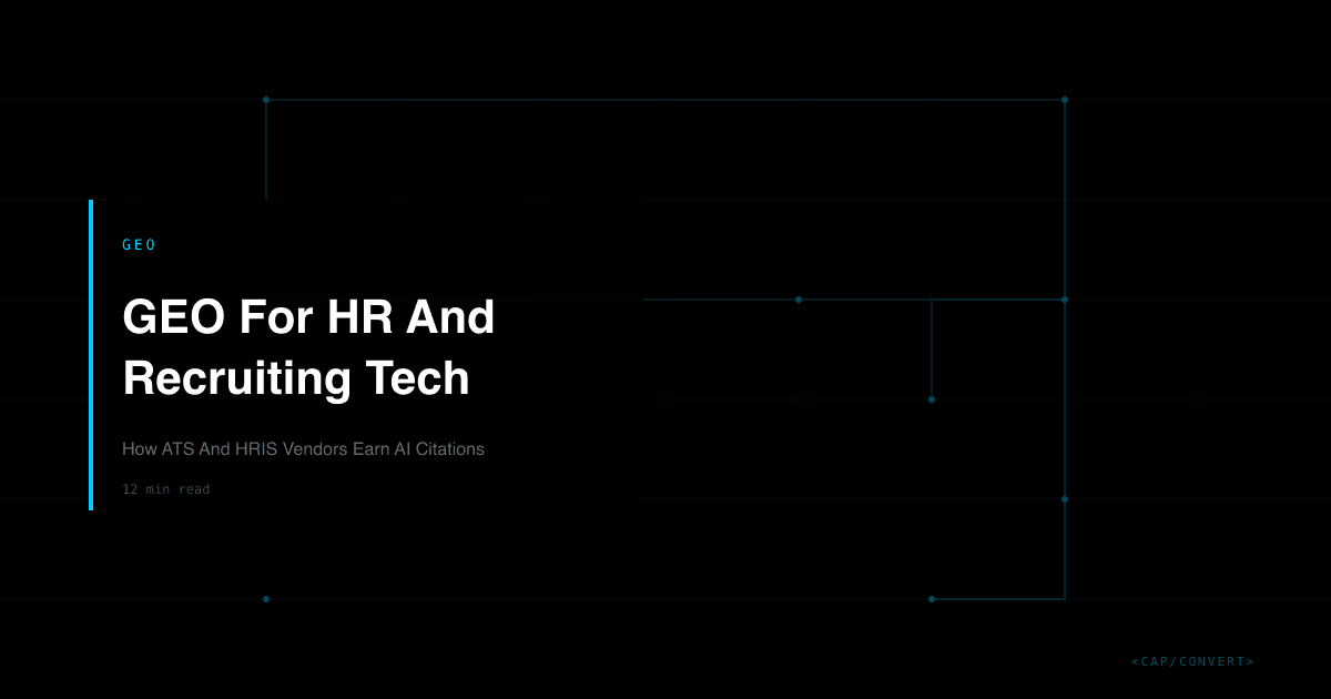 GEO For HR And Recruiting Tech: How ATS And HRIS Vendors Earn AI Citations