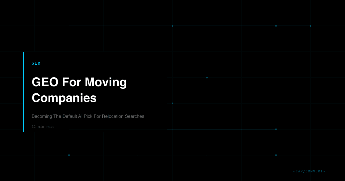 GEO For Moving Companies: Becoming The Default AI Pick For Relocation Searches