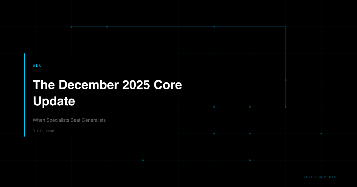 The December 2025 Core Update: When Specialists Beat Generalists