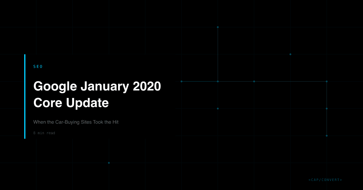 Google January 2020 Core Update: When the Car-Buying Sites Took the Hit
