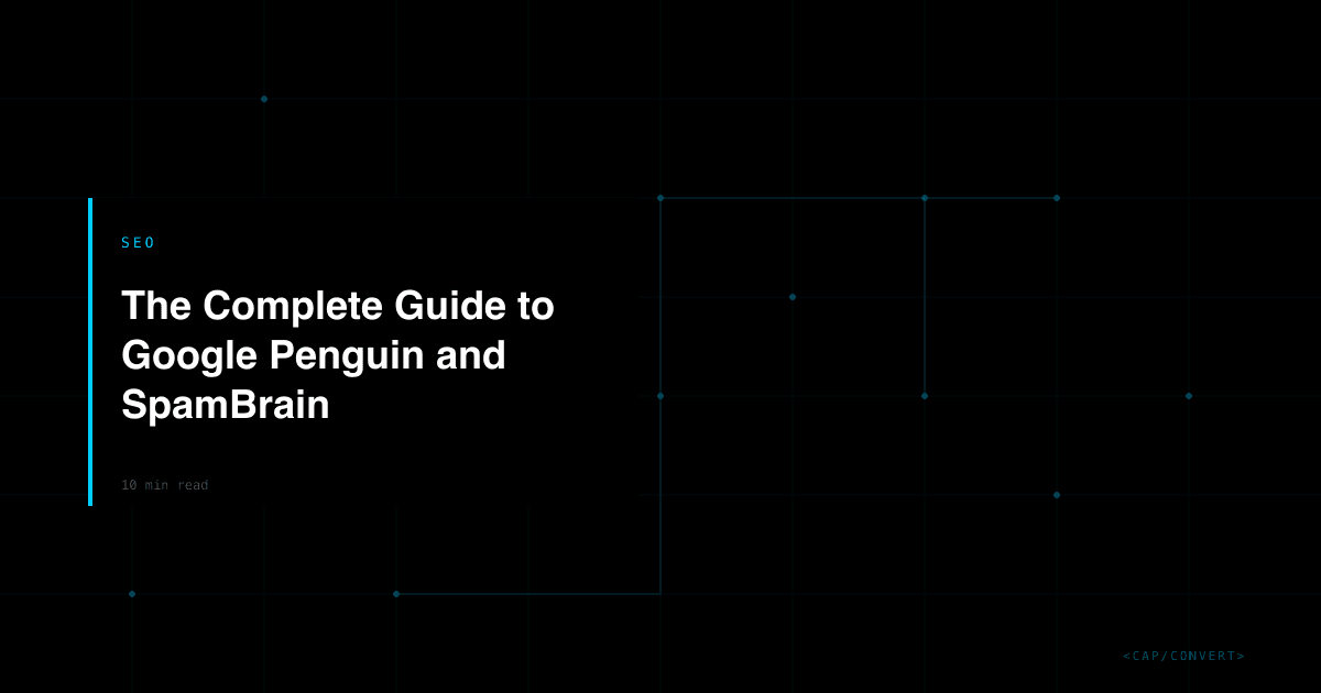 The Complete Guide to Google Penguin and SpamBrain