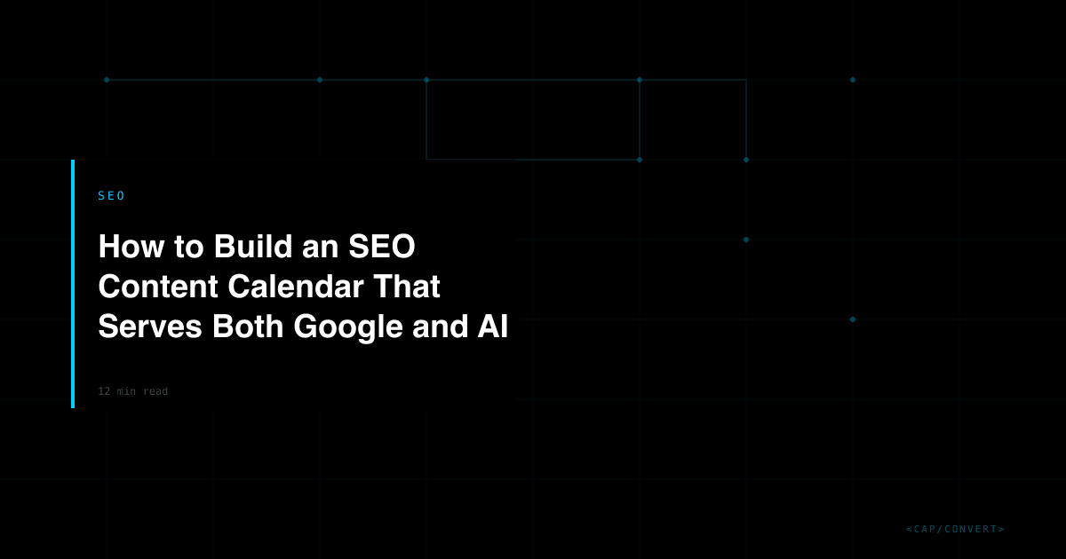 How to Build an SEO Content Calendar That Serves Both Google and AI Engines