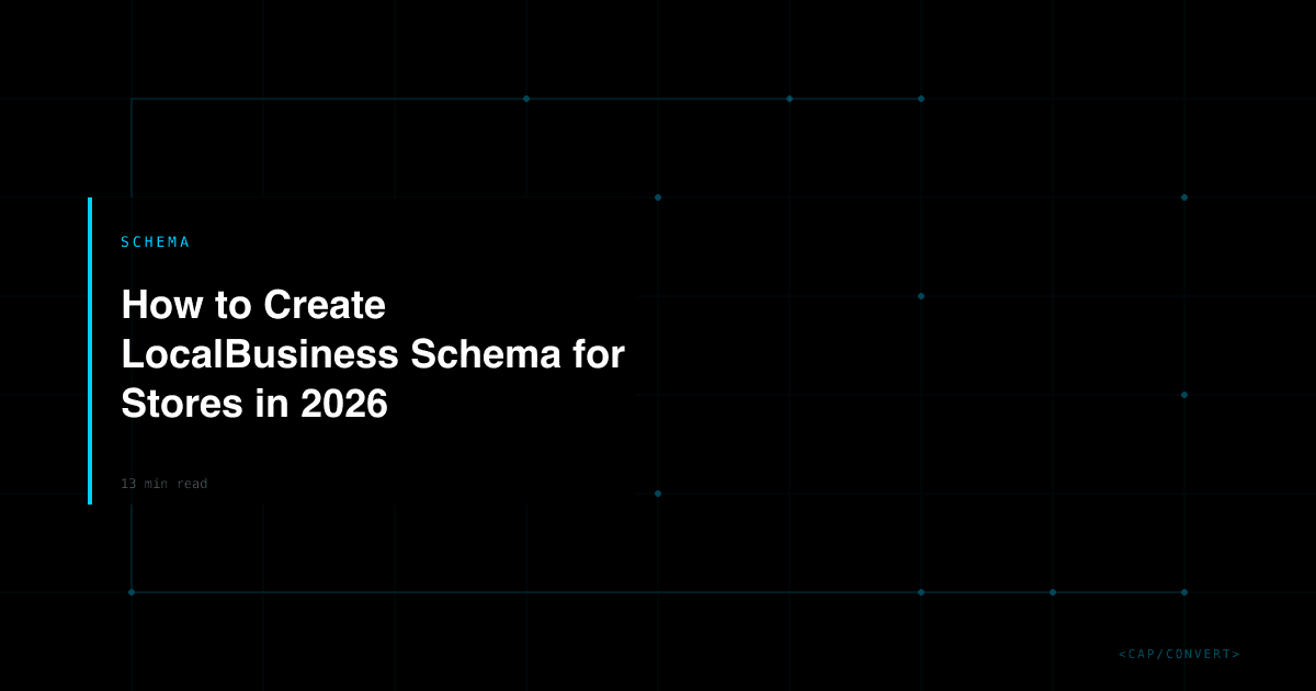 How to Create LocalBusiness Schema for Stores in 2026