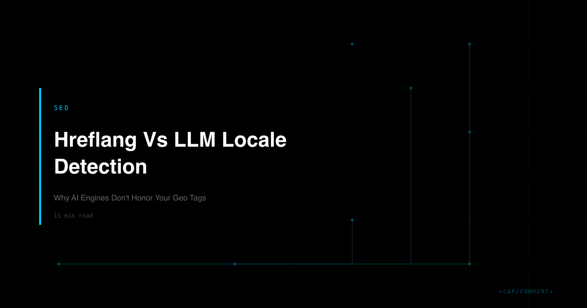 Hreflang Vs LLM Locale Detection: Why AI Engines Don't Honor Your Geo Tags