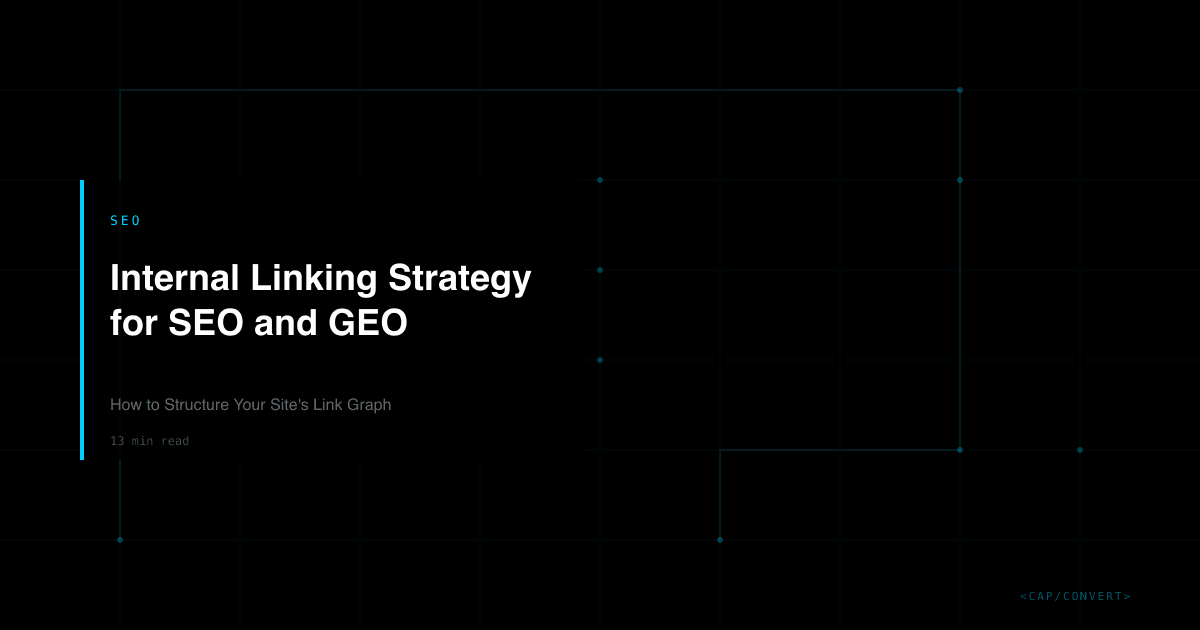 Internal Linking Strategy for SEO and GEO: How to Structure Your Site's Link Graph