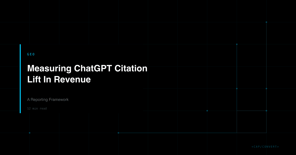 Measuring ChatGPT Citation Lift In Revenue: A Reporting Framework