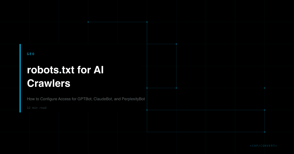 robots.txt for AI Crawlers: How to Configure Access for GPTBot, ClaudeBot, and PerplexityBot