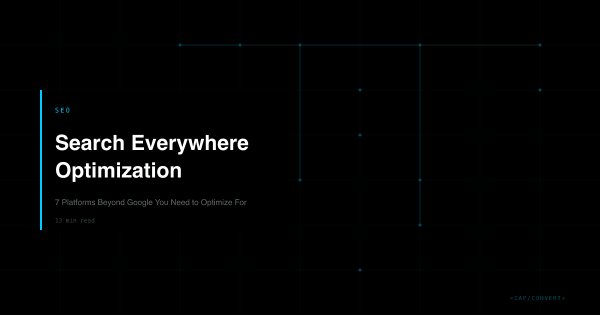 Search Everywhere Optimization: 7 Platforms Beyond Google You Need to Optimize For