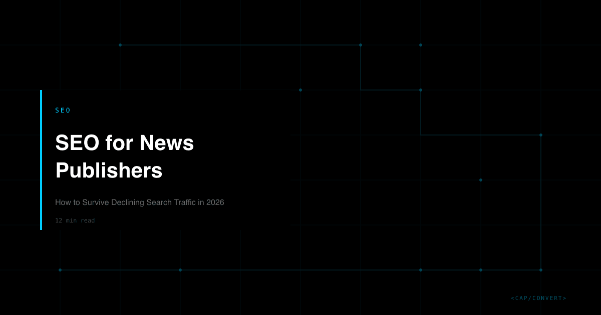 SEO for News Publishers: How to Survive Declining Search Traffic in 2026
