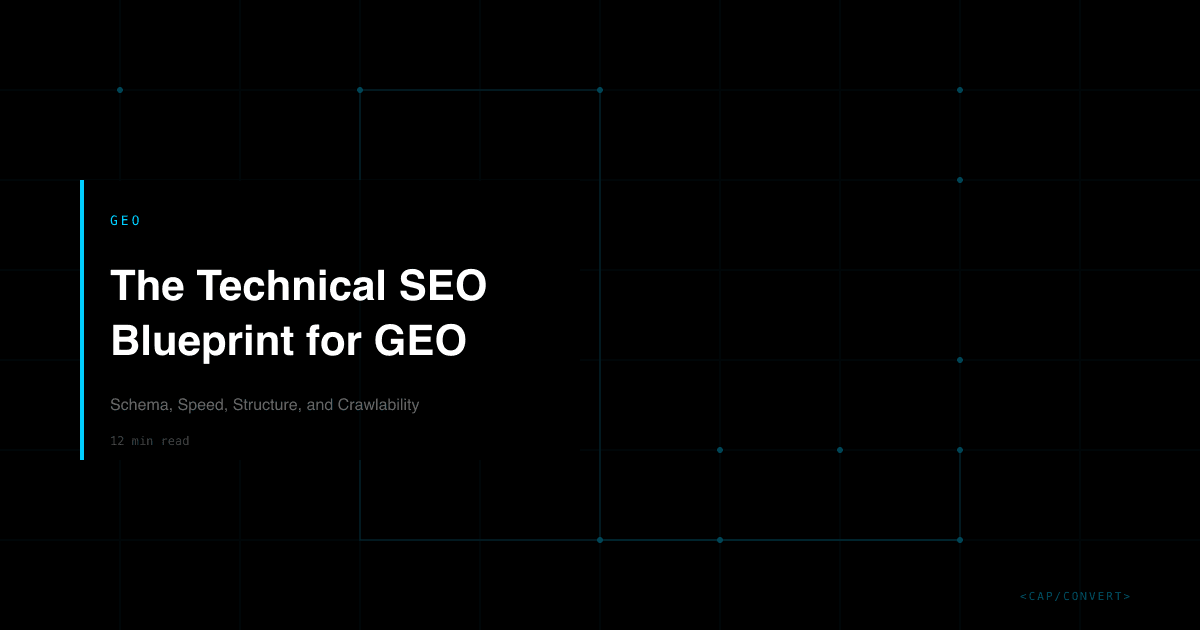 The Technical SEO Blueprint for GEO: Schema, Speed, Structure, and Crawlability
