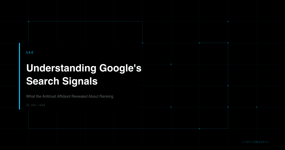 Understanding Google's Search Signals: What the Antitrust Affidavit Revealed About Ranking