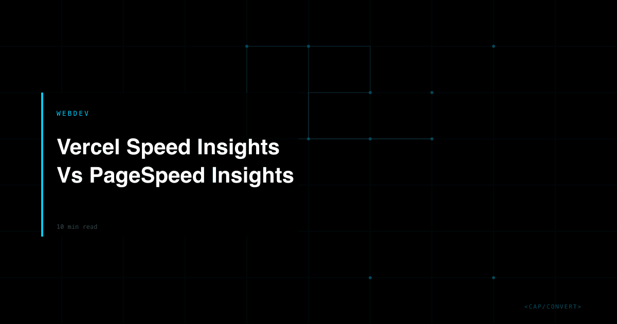 Vercel Speed Insights Vs PageSpeed Insights: Which Real-User Metrics Matter For SEO