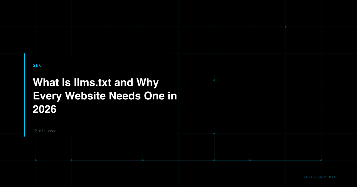 What Is llms.txt and Why Every Website Needs One in 2026